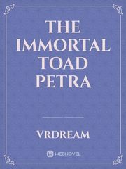 The Immortal Toad Petra Book