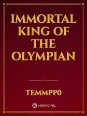 Immortal King of the Olympian Book