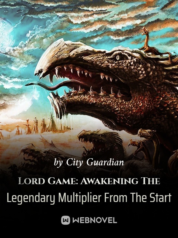 Lord Game: Awakening The Legendary Multiplier From The Start Book