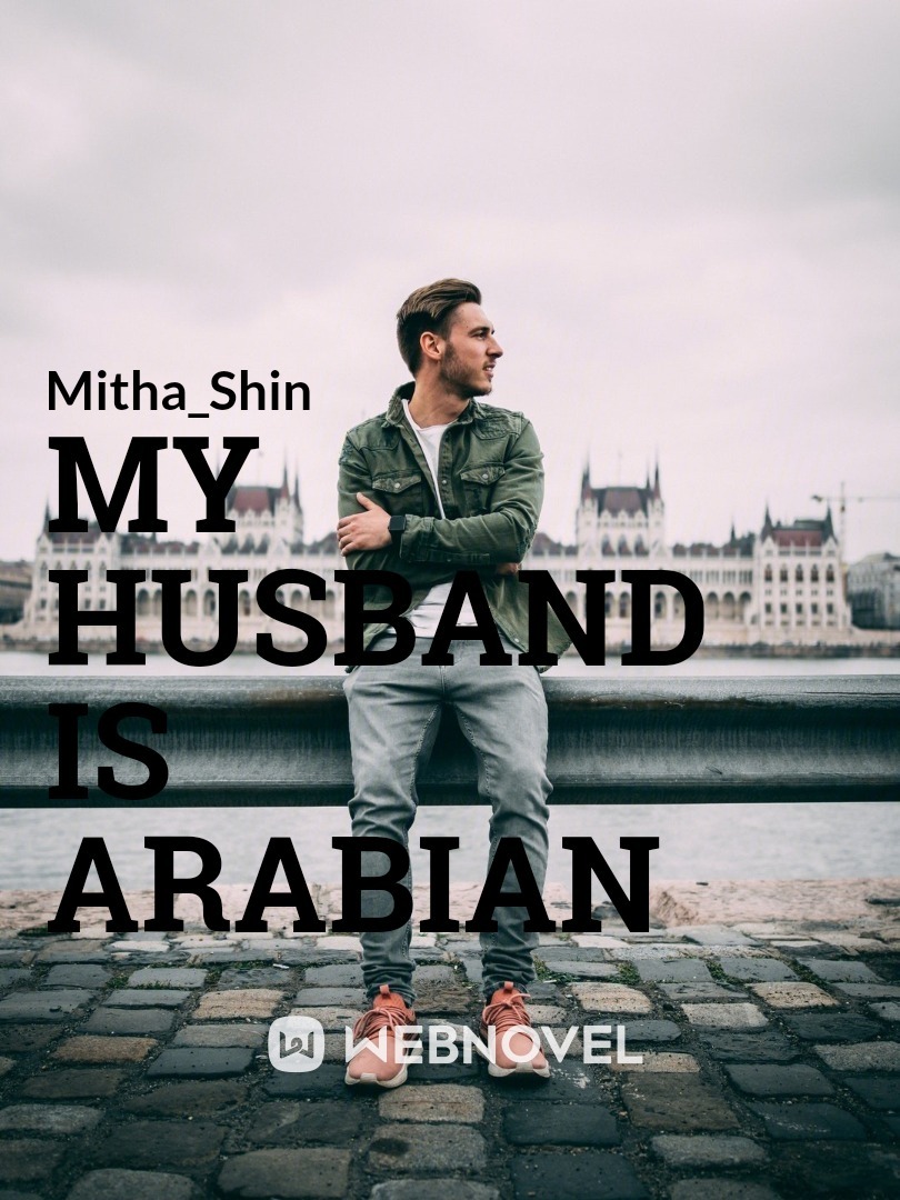 My Husband Is Arabian