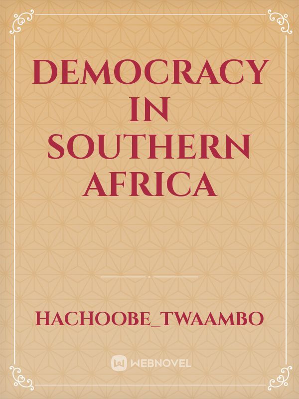 Democracy in southern Africa