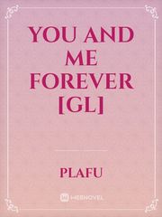You and Me Forever [GL] Book