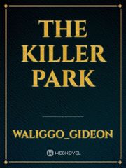 the killer park Book