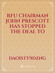 RFU chairman John Prescott has stopped the deal to Book