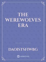 The werewolves Era Book