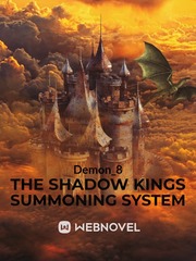 The Shadow Kings Summoning System Book