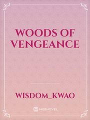 Woods of vengeance Book