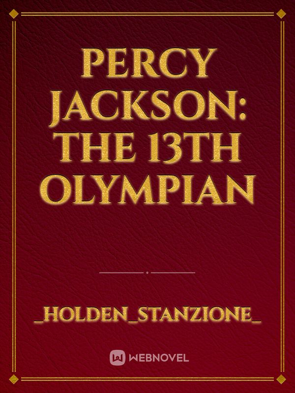 Percy Jackson: The 13th Olympian