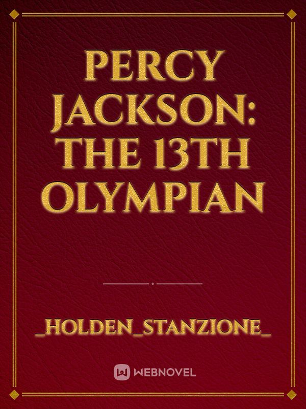Percy Jackson: The 13th Olympian
