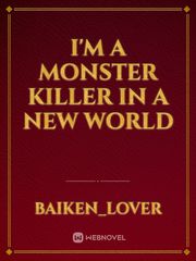 I'm a Monster Killer in a New World Book