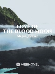 Love of the Blood Moon Book