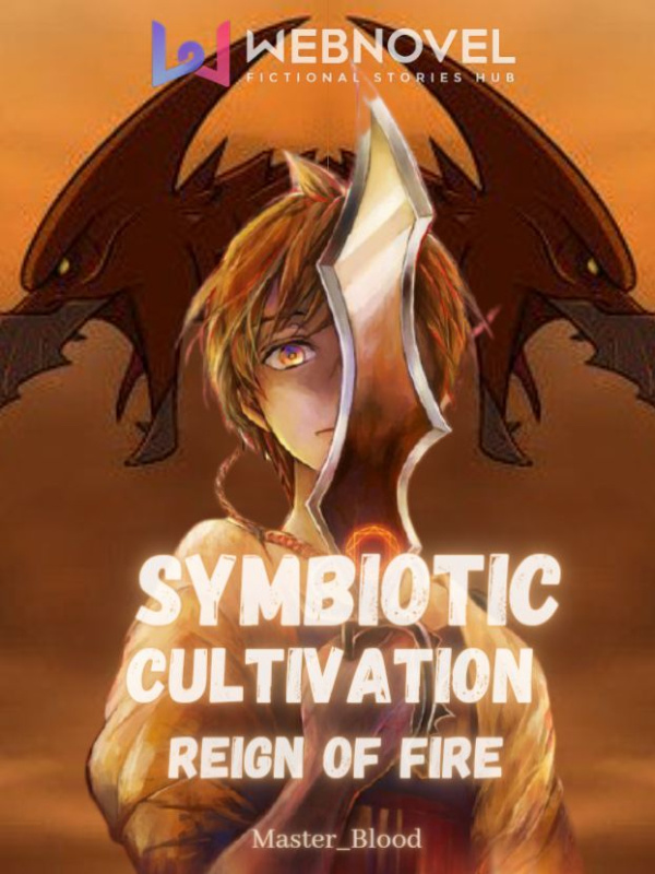 Symbiotic Cultivation: Reign of fire- Book