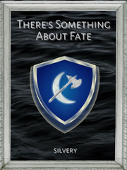 There's Something About Fate Book