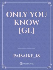 Only you know [GL] Book