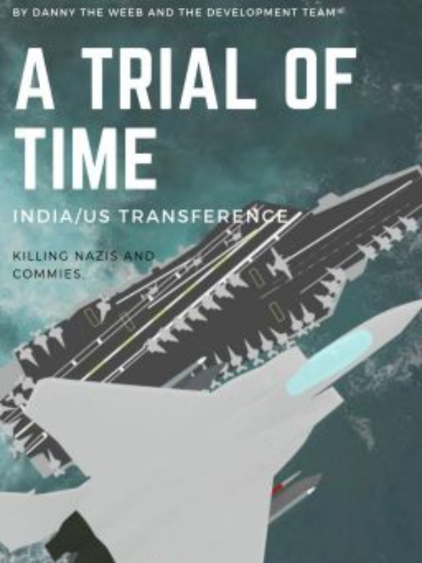 A Trial of Time- India/US Transference.