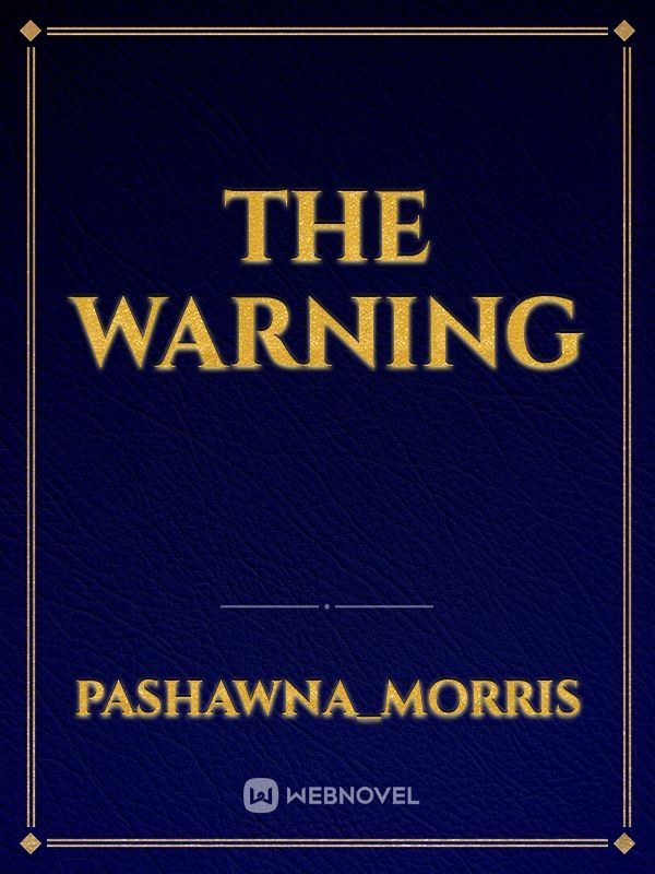 The Warning