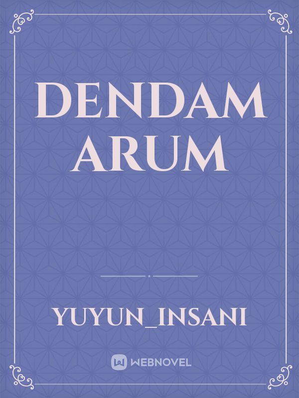 Dendam Arum