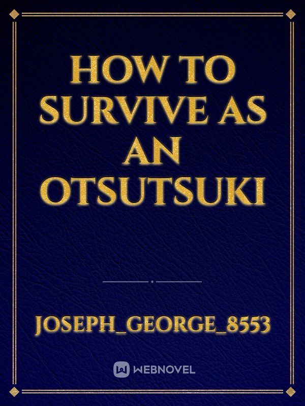 How to Survive as an Otsutsuki Book