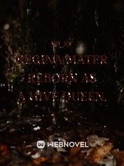 Regina Mater
Reborn as A Hive Queen. Book