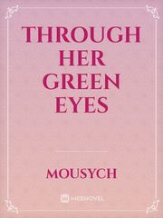 Through Her Green Eyes Book