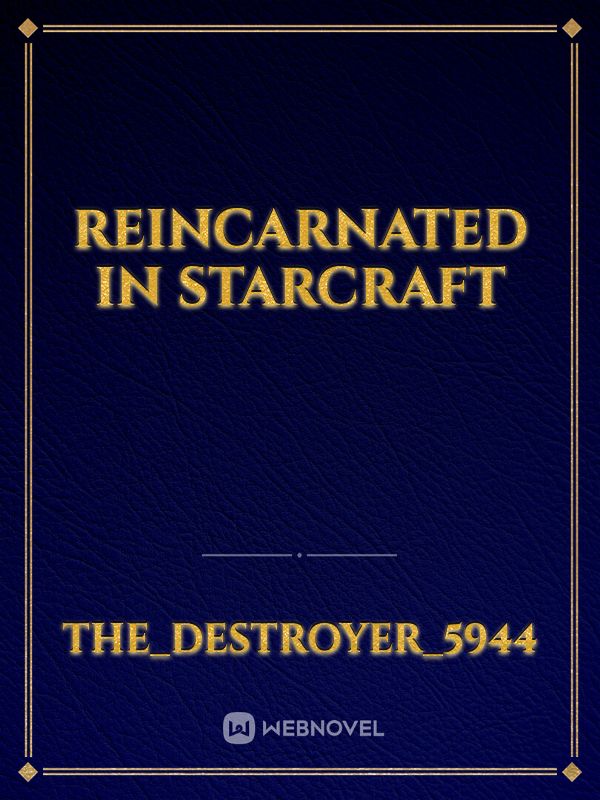 reincarnated in starcraft Book