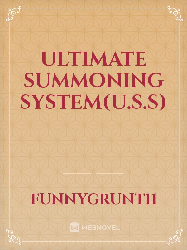 Ultimate Summoning System(U.S.S) Book