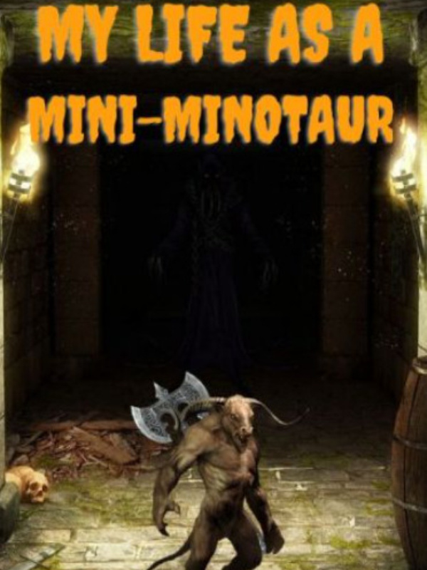 My life as a mini minotaur