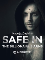 SAFE IN THE BILLIONAIRE'S ARMS Book