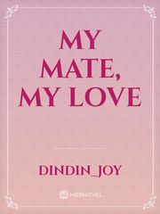 My mate, My Love Book