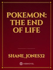 pokemon: the end of life Book