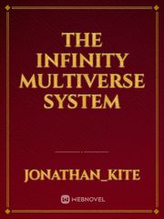 THE INFINITY MULTIVERSE SYSTEM Book
