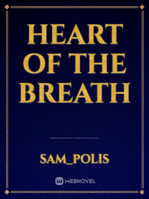 Heart of the Breath