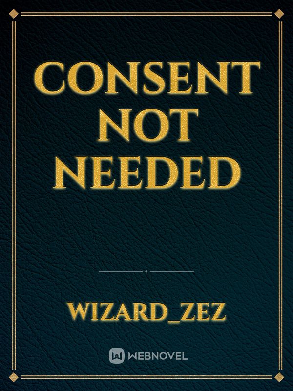 Consent Not Needed Book