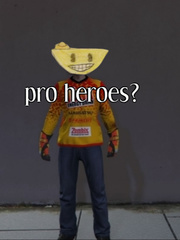 (this is the first draft I'm working on a new version.) Pro heroes? Book