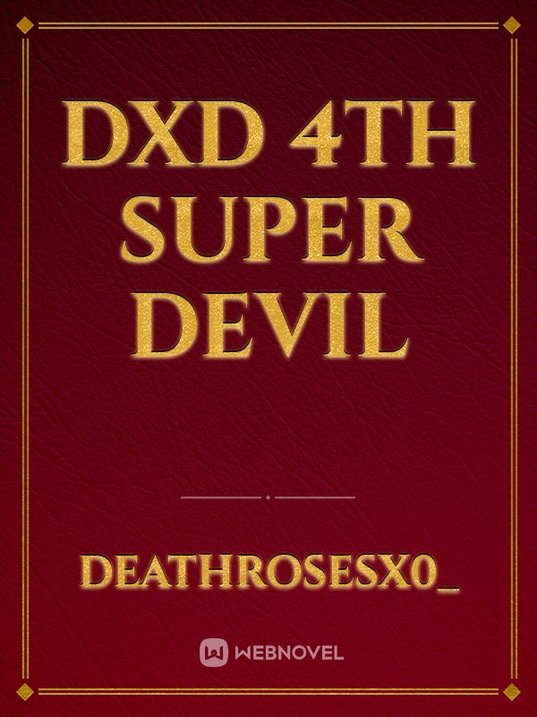 DxD 4th Super Devil