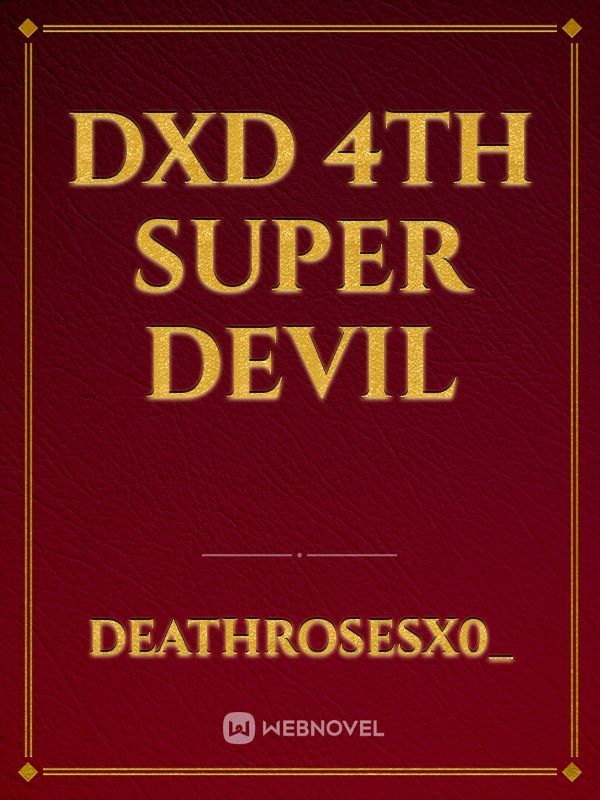 DxD 4th Super Devil