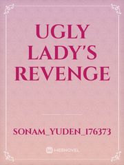 Ugly  lady's  revenge Book