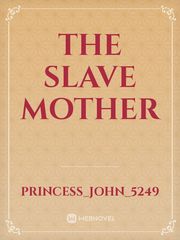 The slave mother Book