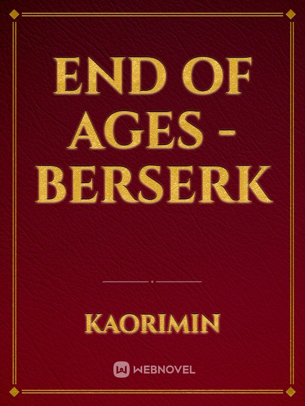 End of Ages - Berserk Book