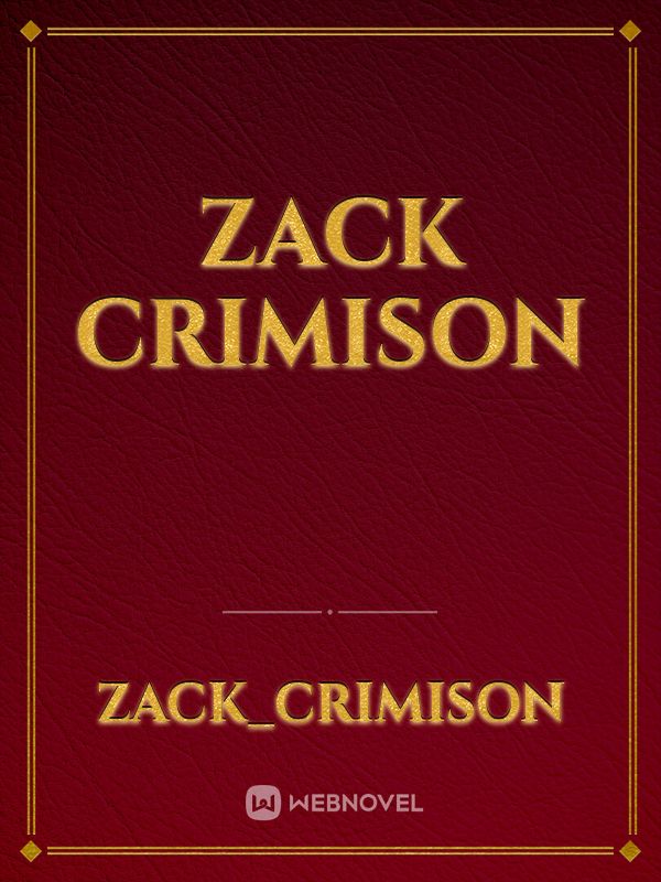 Zack crimison Book