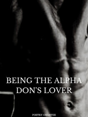 Being The Alpha Don's Lover Book