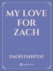 My Love for Zach Book