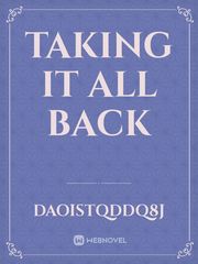 Taking it all back Book