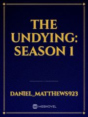 The Undying: Season 1 Book