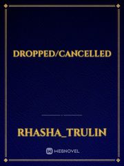 DROPPED/CANCELLED Book