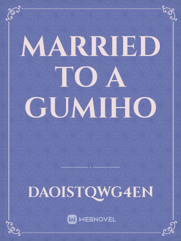 Married to a Gumiho