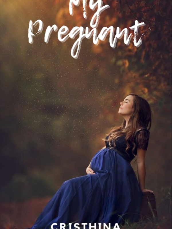 My Pregnant