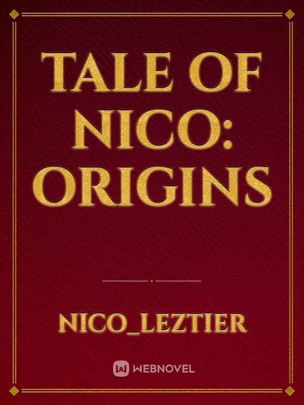 Tale of Nico: Origins Book