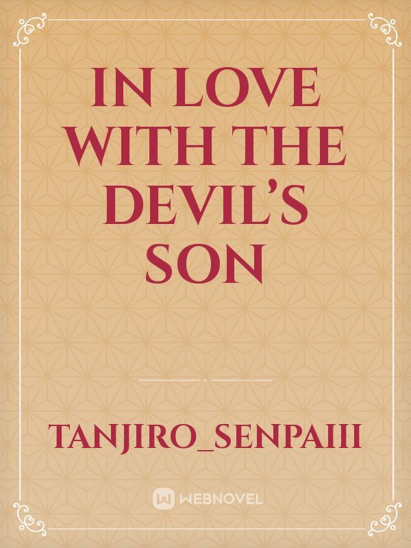 In love with the devil’s son