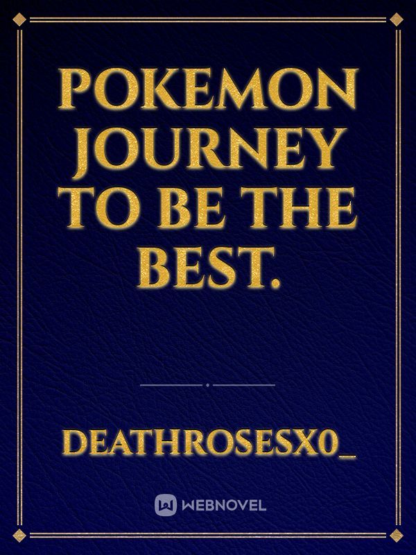Pokemon Journey To Be The Best. Book